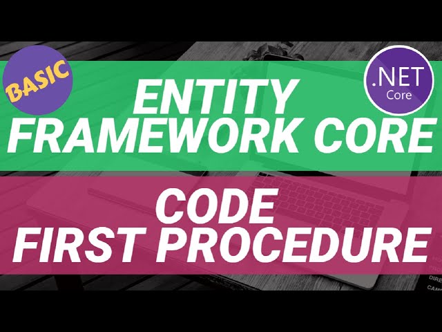 Use Code First Procedure of Entity Framework Core [ASP.NET Core]