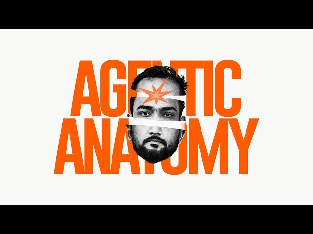 Agentic Anatomy