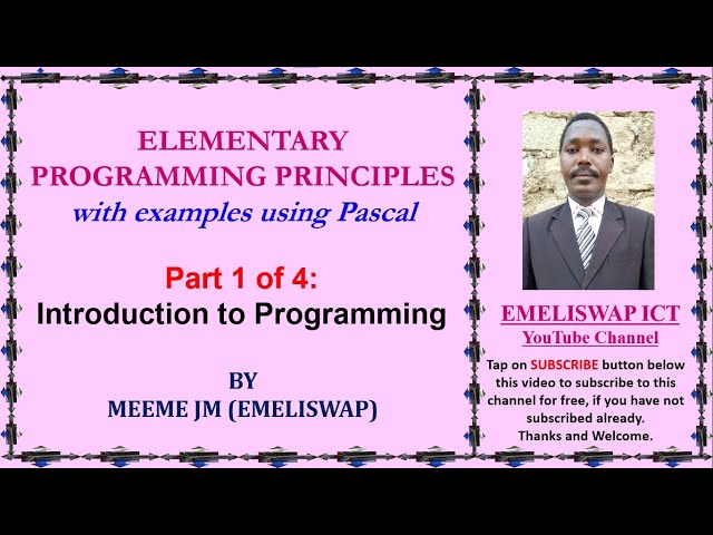 Elementary Programming Principles | Introduction To Programming