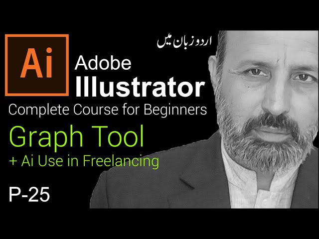 Adobe Illustrator Complete Course for Beginners in Urdu | Graph Tool | Ai in Freelancing | Class 25