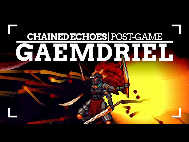 CHAINED ECHOES | SUPER SECRET BOSS - GOD KING GAEMDRIEL  🎮💪