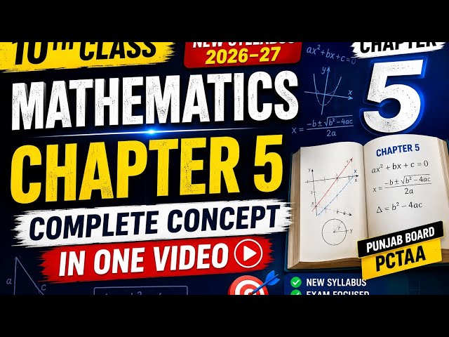 10th Class Mathematics Chapter 5 | New Syllabus 2026–27 | Complete Concept in One Video#10thClass 