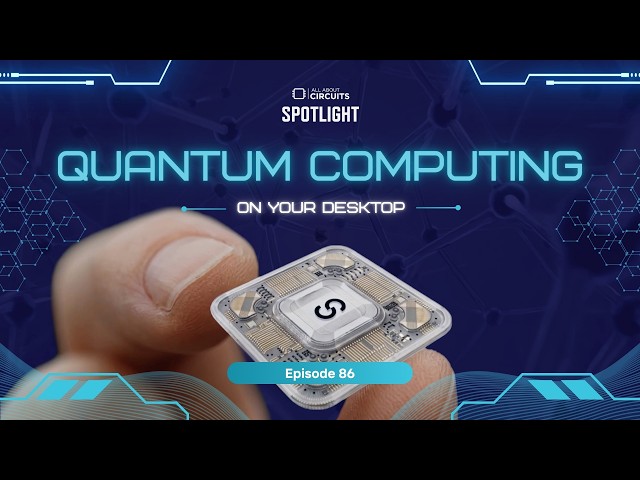 AAC Spotlight | Quantum Computing at Your Desk Top