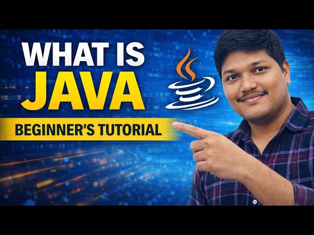 What is Java? | Java Introduction | Complete Java Tutorial