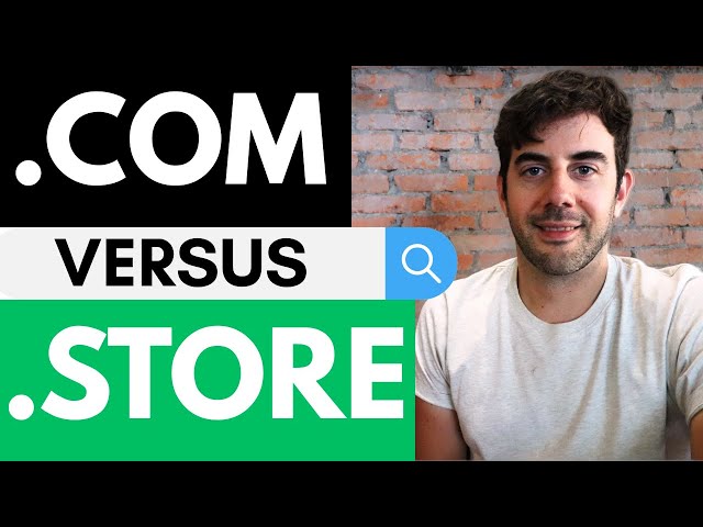 .com vs .store |  Which One is Best For Online Stores (and What's the Difference)?