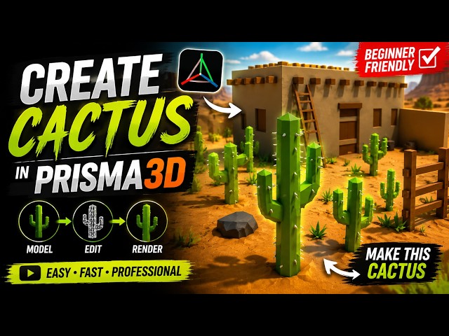 Cactus 3D Art with Prisma 3D | Mobile Rendering