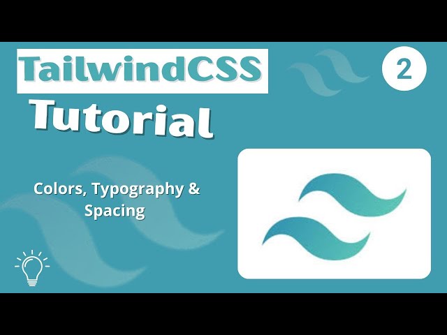 TailwindCSS v4 Tutorial 2026 #002 - Colors, Typography & Spacing