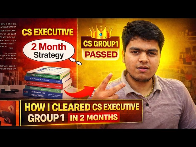 How I Cleared CS Executive Group 1 in 2 Months | My Real Preparation Strategy