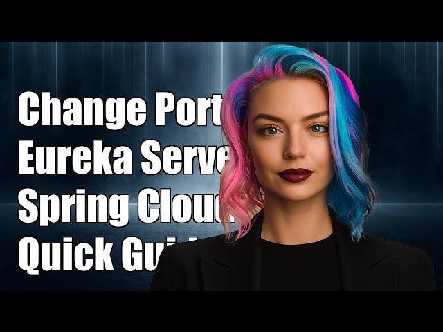 How to Change Default Port of Eureka Server in Spring Cloud