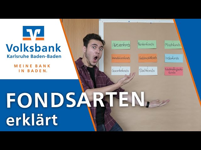 Welche Arten von Fonds gibt es?