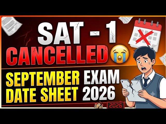 Half Yearly Exam Date Sheet 2026 | SAT Exam Cancelled | September Half Yearly Exam Date Sheet 2026 |
