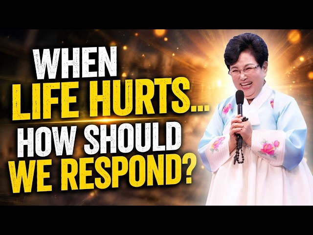 When Life Hurts, How Should We Respond? | Visionary Julia Kim | Naju, South Korea