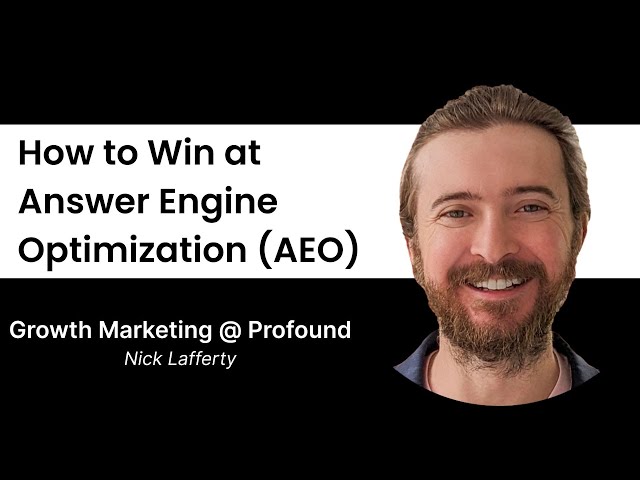 How to Win at Answer Engine Optimization - Profound Head of Growth Nick Lafferty
