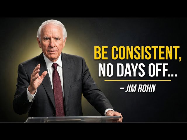 Be So Consistent That You Become UNSTOPPABLE | Jim Rohn Motivation