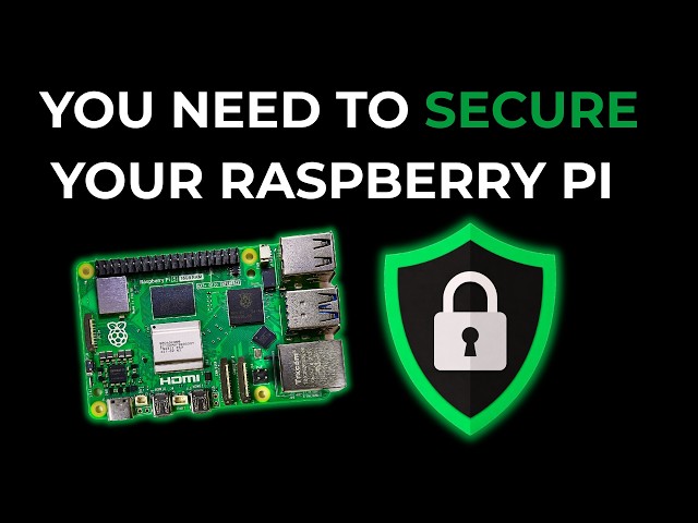 How to Secure Your Raspberry Pi