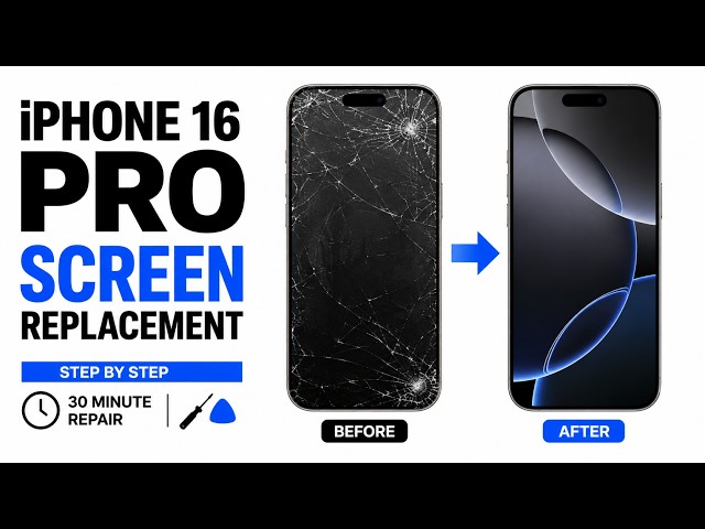iPhone 16 Pro Screen Replacement Easy 4 Min Tutorial