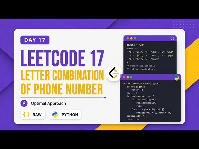 🔥 LeetCode 17: Why This Letter Combination of Phone Number lands you a Job Interview ? 🚀