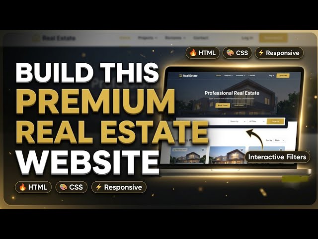 Build a Premium Real Estate Listing Website with Interactive Filters | HTML & CSS Tutorial