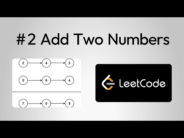 C++ | Add Two Numbers | LeetCode #2