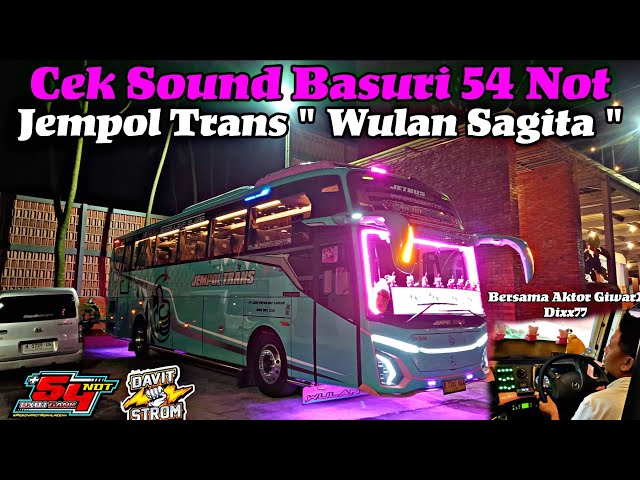 Basuri 54 Sound Check by OKDJ with Giwar Giwar Actor | Jempol Trans Wulan Sagita