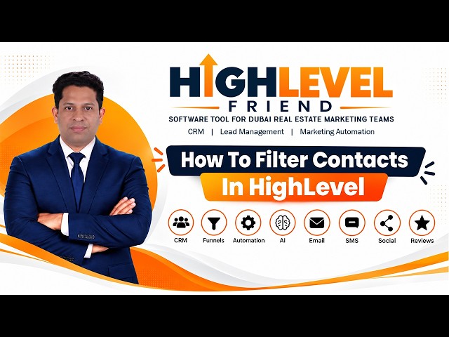 Step By Step: How to Filter Contacts in HighLevel | HighLevel Tutorial