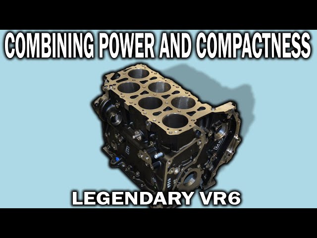 The VW VR6 - Compact Engineering at its Best
