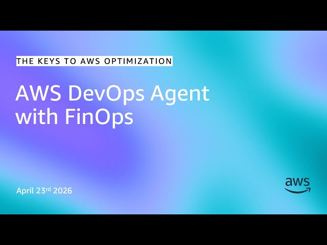 AWS DevOps Agent I The Keys to AWS Optimization | S17 E2