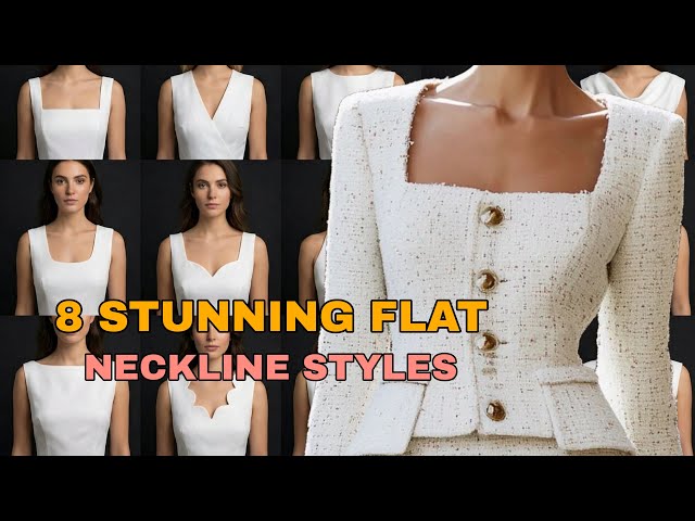 The Secret to Stylish Neckline Patterns | All the Key Techniques for Drafting 8 Flat Neckline Types