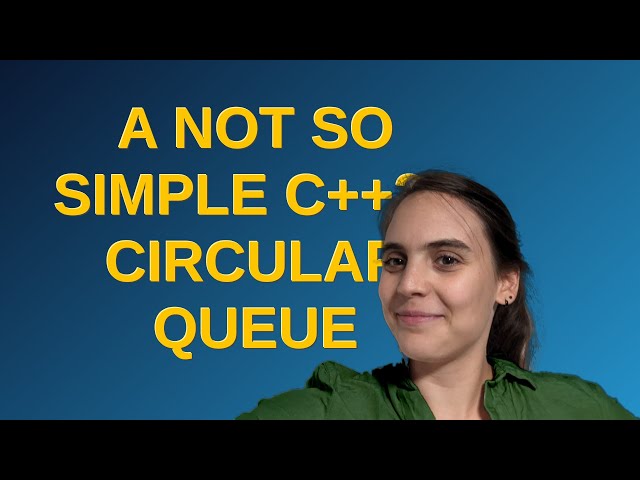 Codereview: A not so simple C++20 circular queue
