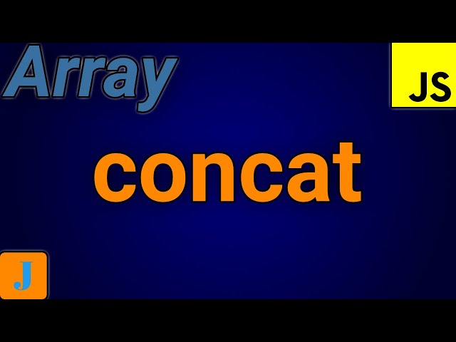 JavaScript Array Concat