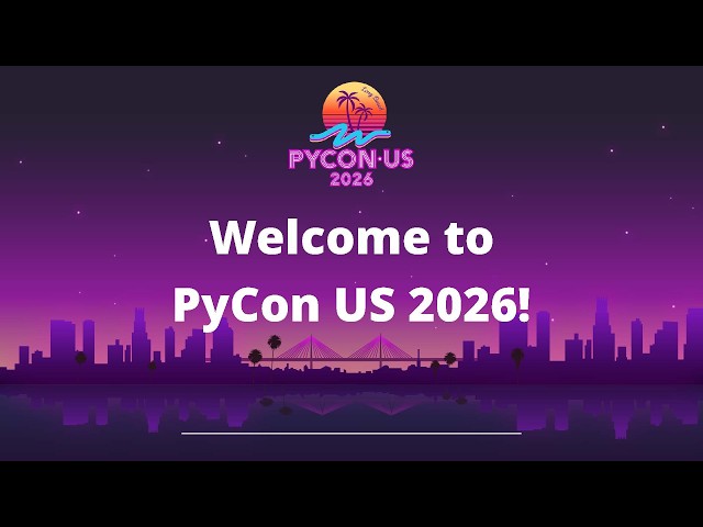 Welcome to PyCon US 2026