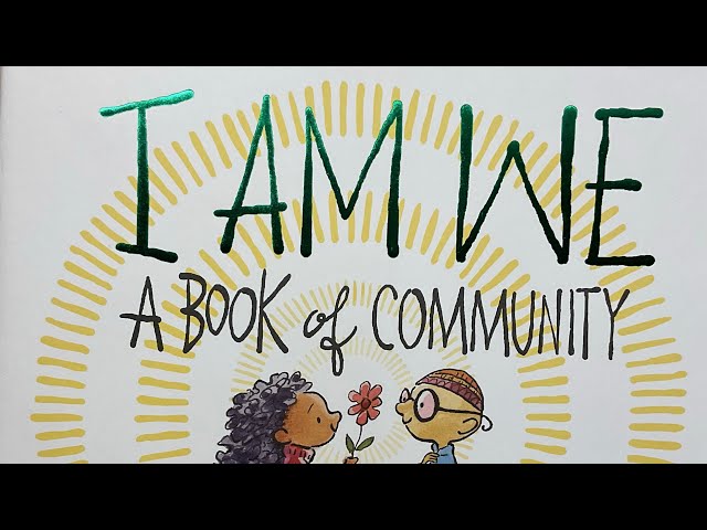 I Am We, A Book of Community
