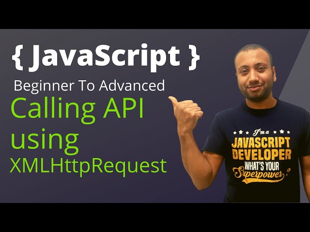 javascript bangla tutorial 83 : calling api from javascript | XMLHttpRequest