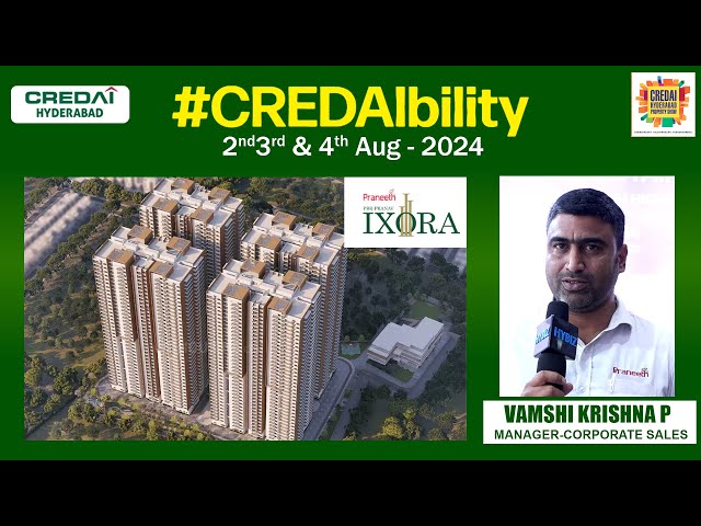 Praneeth Group | 2 & 3 BHK Premium High - Rise Apartments | Credai Property Show 2024