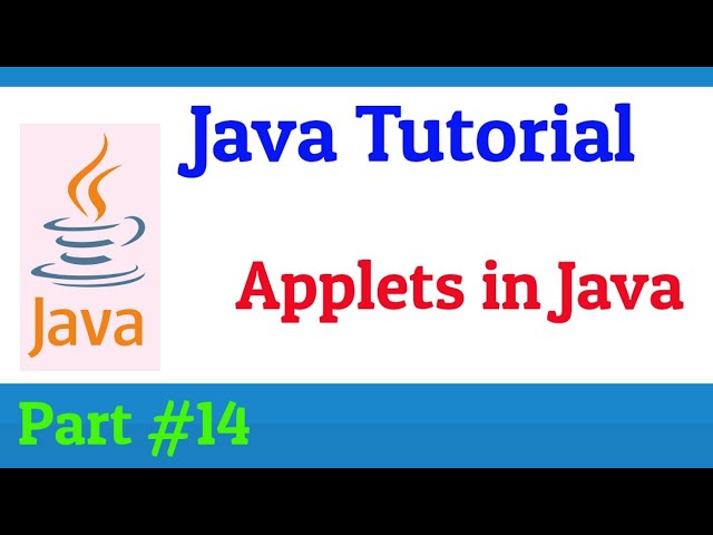 Applets In Java (Hindi) - Applet Life Cycle In Java - Video Tutorial Of Applet In Java - Java Videos