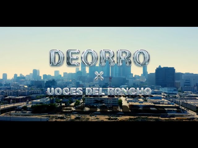 Deorro ft. Voces Del Rancho - "Camaron Pelao" (Official Music Video)