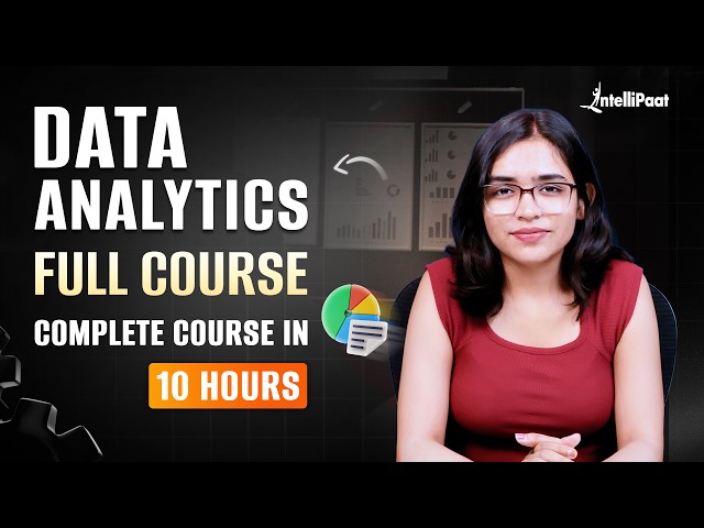 Data Analytics Complete Course Free | Full Data Analytics Course 2026 | Intellipaat