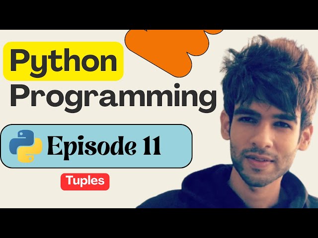 11 - Tuples in Python | Python Full Course in 2026 | Python Tutorial for Beginners 🚀💥