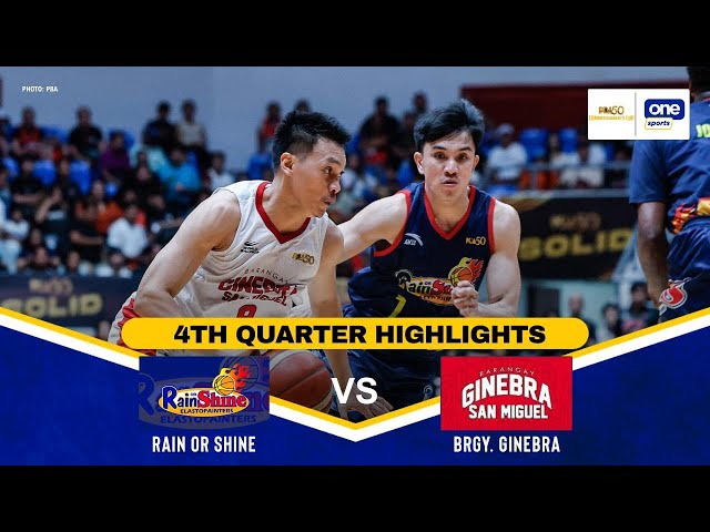 RAIN OR SHINE vs BRGY GINEBRA | 4TH QUARTER HIGHLIGHTS | PBA SEASON 50 COMMISSIONER’S CUP SEMIS