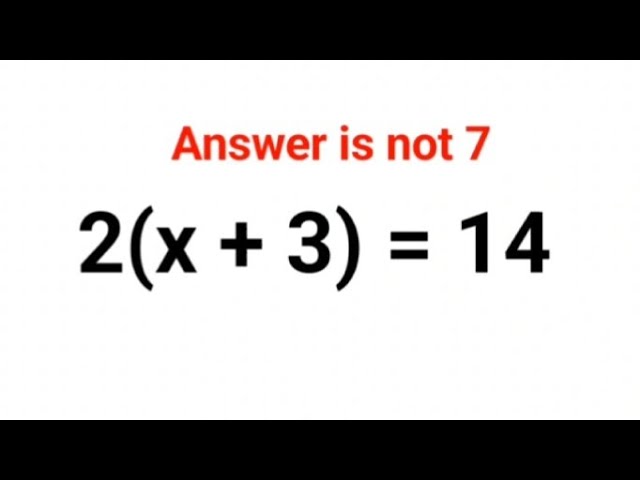 2(x + 3) = 14. Answer is not 7. 99% failed! Ukraine Math Test #math #percentages #ukraine