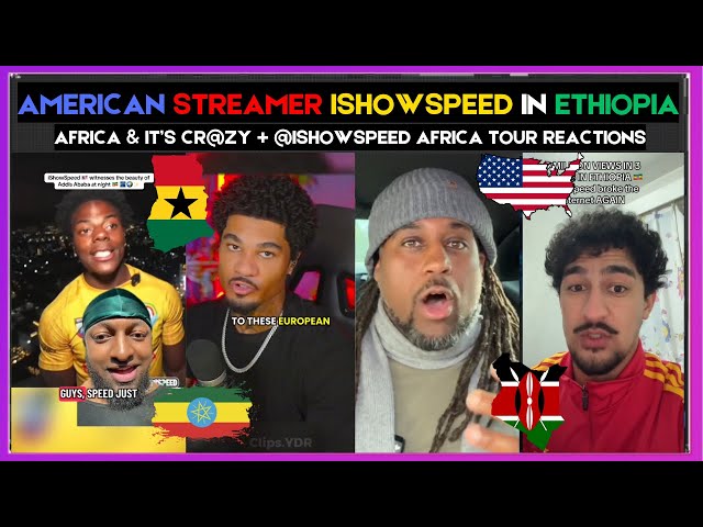 🇬🇭🇺🇸 AMERICAN STREAMER ISHOWSPEED IN ETHIOPIA AFRICA + @ISHOWSPEED AFRICA TOUR REACTIONS | Kamma Dyn