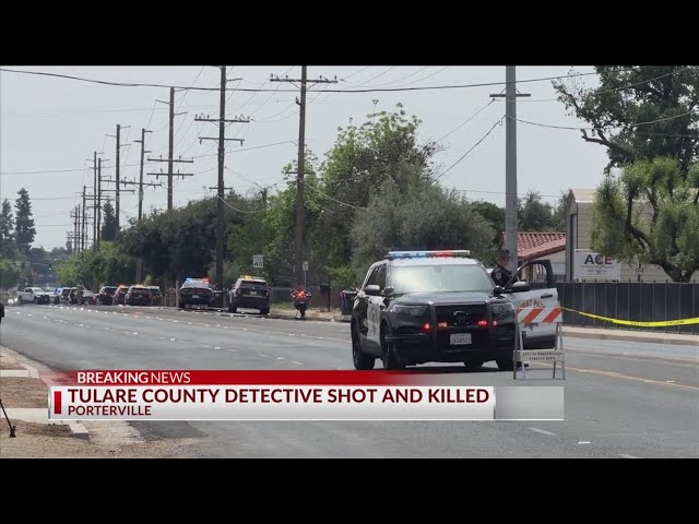 Tulare County Detective shot and killed in Porterville