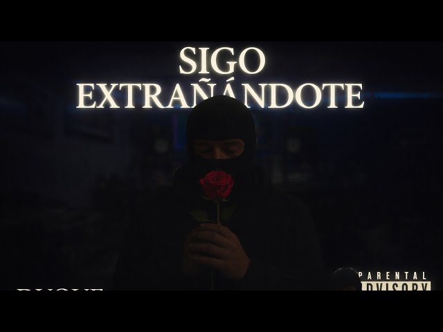 DUQUE - SIGO EXTRAÑÁNDOTE 🥀💔(Visualizer) 