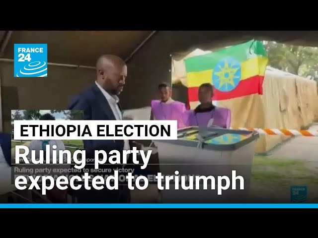 Ruling party expected to triumph as Ethiopia votes • FRANCE 24 English