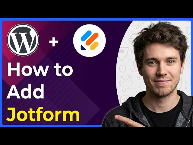 How to Add Jotform to Wordpress (Step-By-Step) [2026 guide]