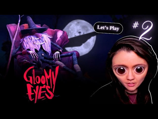 [FR] 🎮 Let's Play GLOOMY EYES - Épisode 2