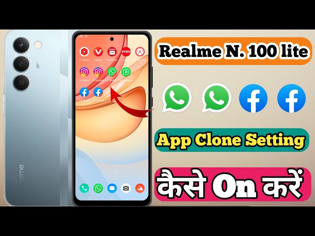 Realme Narzo 100 lite 5g App Clone & Dual App Setting Kaise On Kare, Application Ko Dual Kaise Kare