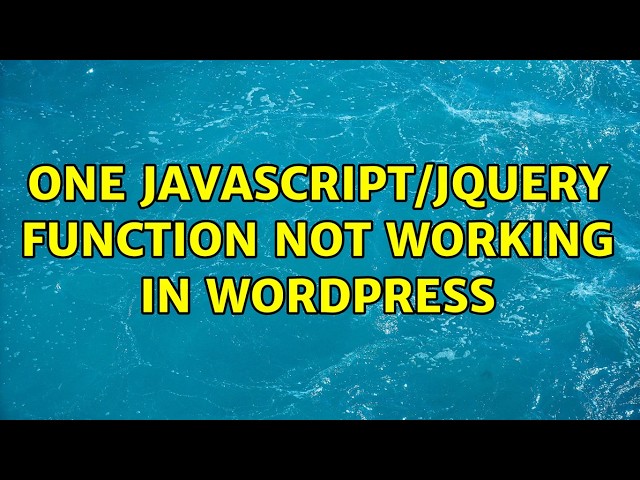 One JavaScript/jQuery Function Not Working in Wordpress