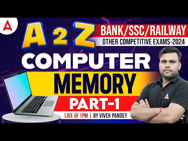 A to Z Computer for all Competitive Exams | Computer Memory Part-1 #6 | Computer By Vivek Pandey