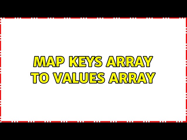 Map keys array to values array